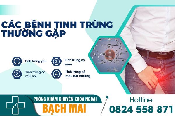 Các căn bệnh tinh trùng thường gặp hiện nay 2