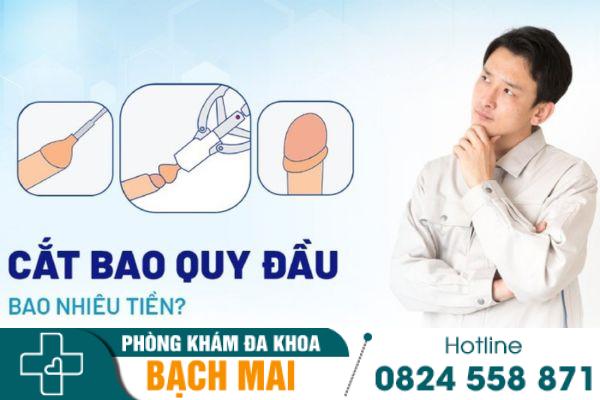 Lý do vì sao phải cắt bao quy đầu và chi phí cắt bao quy đầu chi tiết nhất? 29 Chi phí cắt bao quy đầu tùy thuộc vào tình trạng bao quy đầu