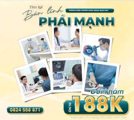 Gói khám ngoại khoa ưu đãi chỉ với 188k tại Phòng Khám Bạch Mai 2