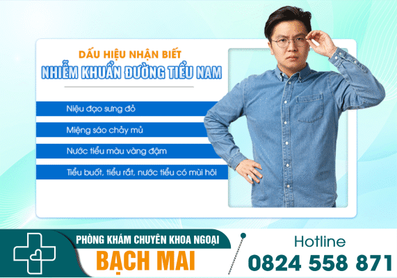 Nhiễm khuẩn đường tiểu: Nguyên nhân, dấu hiệu và cách điều trị hiệu quả 4 Dấu hiệu nhận biết nhiễm khuẩn đường tiểu ở nam